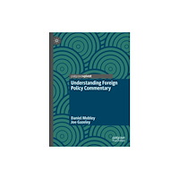 Springer International Publishing AG Understanding Foreign Policy Commentary (inbunden, eng)