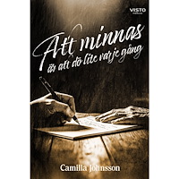 Camilla Johnsson Att minnas är att dö lite varje gång (bok, danskt band)