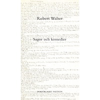 Robert Walser Sagor och komedier (inbunden)