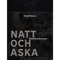 Nirstedt/litteratur Natt och aska : förintelsens litteraturer (pocket)