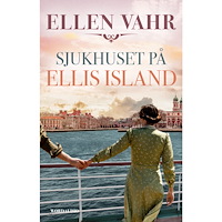Ellen Vahr Sjukhuset på Ellis Island (bok, danskt band)
