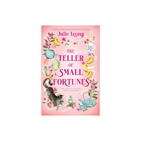 Julie Leong The Teller of Small Fortunes (pocket, eng)