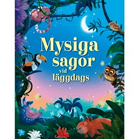 Tukan Förlag Mysiga sagor vid läggdags (inbunden)
