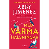 Abby Jimenez Med varma hälsningar (pocket)