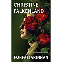 Christine Falkenland Författarinnan (inbunden)