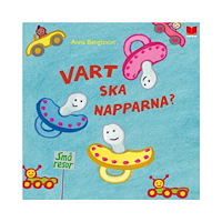 Anna Bengtsson Vart ska napparna? (inbunden)