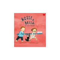 Måns Gahrton Bosse & Bella borstar tänder (inbunden)