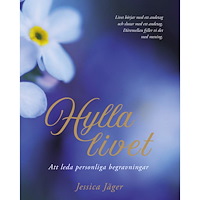 Jessica Jäger Hylla livet (bok, flexband)