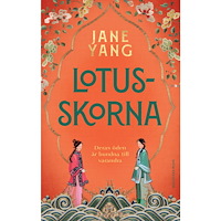 Jane Yang Lotusskorna (inbunden)