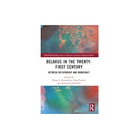 Taylor & francis ltd Belarus in the Twenty-First Century (häftad, eng)