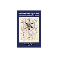 Taylor & francis ltd Incandescent Alphabets (häftad, eng)