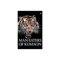 Rupa Publications India Pvt. Ltd Man-Eaters of Kumaon (häftad, eng)
