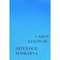 Carlo Ginzburg Osten och maskarna : en 1500-talsmjölnares tankar om skapelsen (bok, klotband)