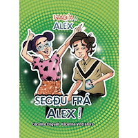 Caroline Engvall Segðu frá Alex (inbunden, ice)