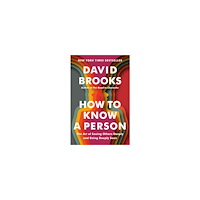 David Brooks How to Know a Person (pocket, eng)