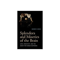 John Wiley And Sons Ltd Splendors and Miseries of the Brain (häftad, eng)