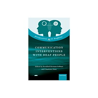 Oxford University Press Communication Interventions with Deaf People (inbunden, eng)