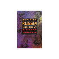 Princeton University Press Defining Russia Musically (häftad, eng)