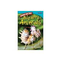 Teacher Created Materials, Inc Strange but True: Bizarre Animals (häftad, eng)
