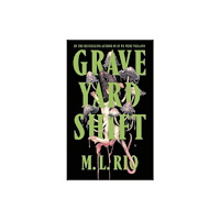 M. L. Rio Graveyard Shift (inbunden, eng)