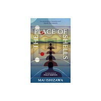 Mai Ishizawa The Place of Shells (häftad, eng)