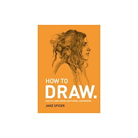 Jake Spicer How To Draw (häftad, eng)