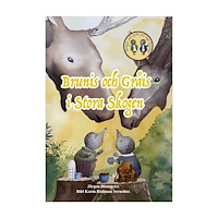 Jörgen Blomqvist Brunis och Gråis i Stora skogen (inbunden)