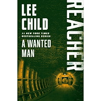 Lee Child A Wanted Man: A Reacher Novel (häftad, eng)