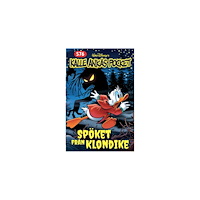 Egmont Story House Kalle Ankas Pocket 576. Spöket från Klondike (häftad)