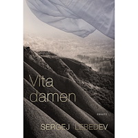 Sergej Lebedev Vita damen (inbunden)