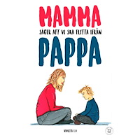 Vibery Press Mamma säger att vi ska flytta ifrån pappa (bok, danskt band)