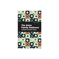 Mint Editions Swiss Family Robinson (häftad, eng)