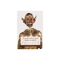 Edinburgh university press Conversion Machines (häftad, eng)