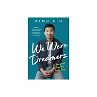 Simu Liu We Were Dreamers (pocket, eng)