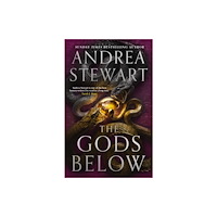 Andrea Stewart The Gods Below (pocket, eng)