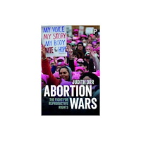 Bristol University Press Abortion Wars (häftad, eng)