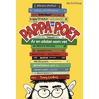 ditt bokförlag Sverige AB Pappa Poet är en sådan som vet (inbunden)