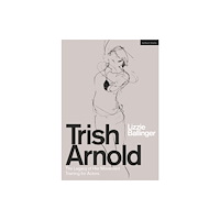 Bloomsbury Publishing PLC Trish Arnold (inbunden, eng)