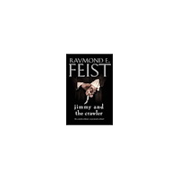 Raymond E. Feist Jimmy and the Crawler (pocket, eng)