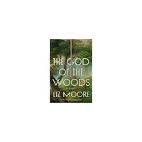 Liz Moore The God of the Woods (pocket, eng)