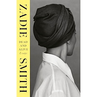Zadie Smith Dead and Alive: Essays (inbunden, eng)