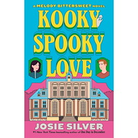 Josie Silver Kooky Spooky Love: A Melody Bittersweet Novel (häftad, eng)