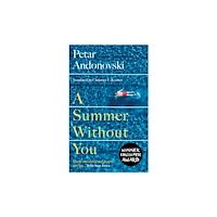 Parthian Books A Summer Without You (häftad, eng)