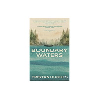 Parthian Books Boundary Waters (häftad, eng)