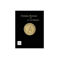 River Moor Books Personal Memoirs of U.S. Grant Volume 2/2 (inbunden, eng)
