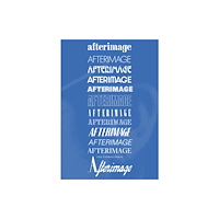 The Visible Press The Afterimage Reader (inbunden, eng)