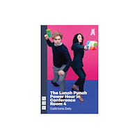 Nick Hern Books The Lunch Punch Power Hour in Conference Room 4 (häftad, eng)