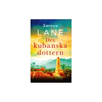 Soraya Lane Den kubanska dottern (bok, danskt band)