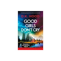 Bookouture Good Girls Don't Cry (häftad, eng)