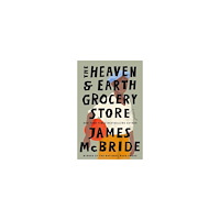 James McBride The Heaven & Earth Grocery Store (pocket, eng)